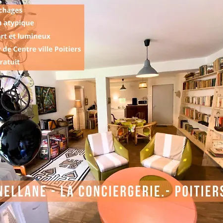 Chez Nellane - - Hypercentre - Laconciergerie *